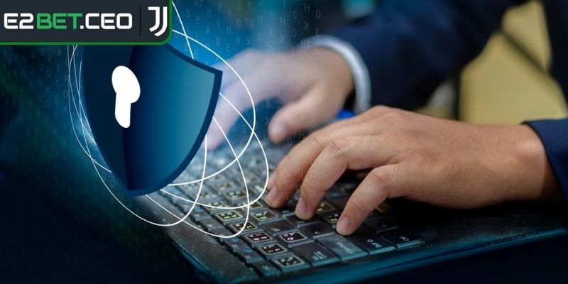 Giới thiệu và ý nghĩa của chính sách bảo mật E2bet 
