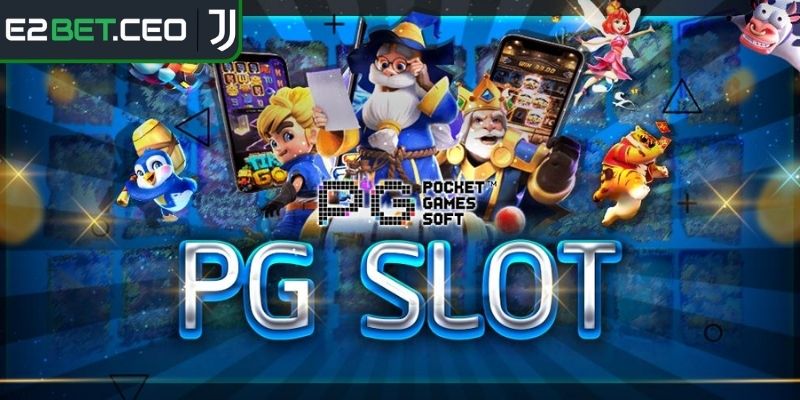 Sảnh Nổ Hũ PG E2BET Trải Nghiệm Slot Game Đa Dạng, Thắng Lớn 1 Giới thiệu tổng quan về sảnh nổ hũ PG E2BET